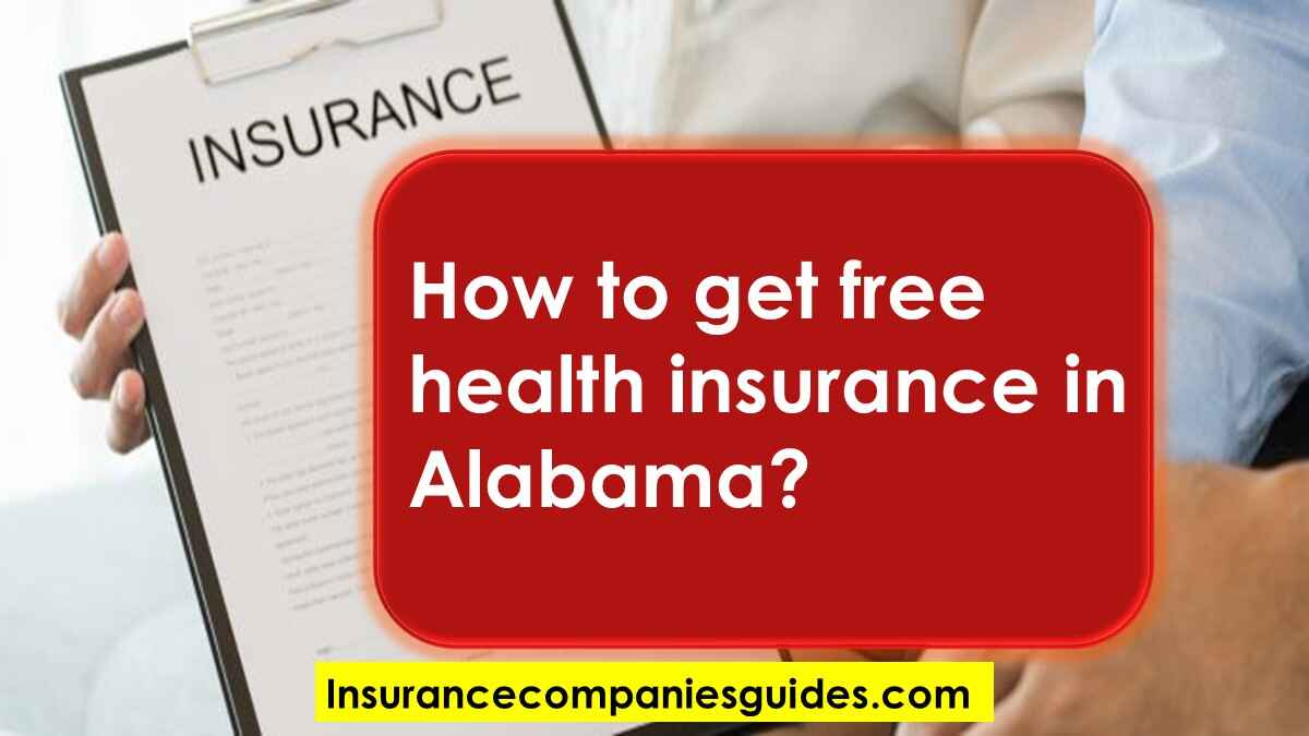 How to get free health insurance in Alabama
