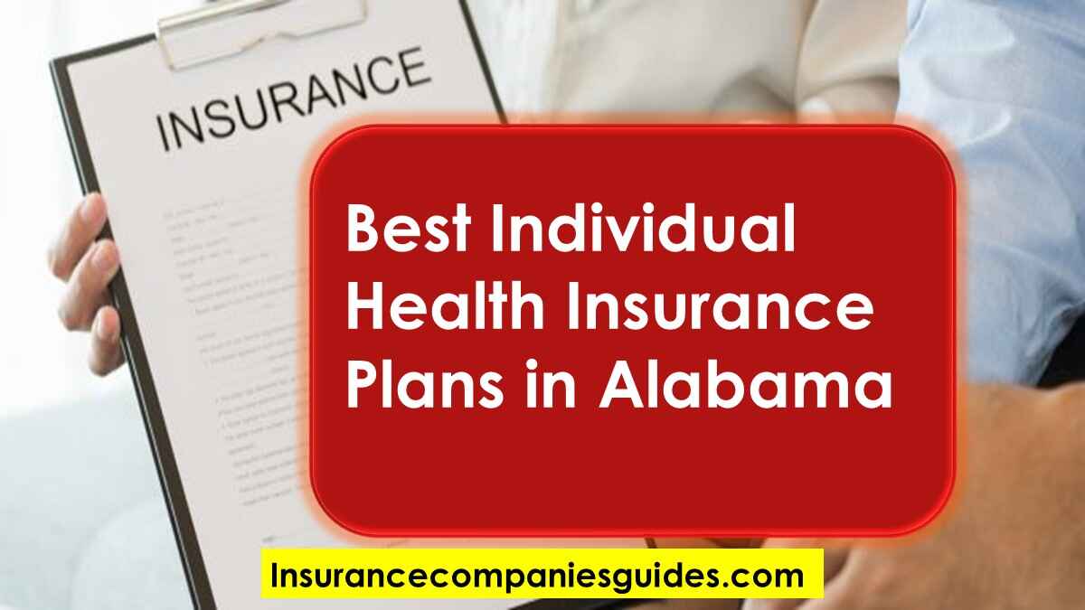 Best Individual Health Insurance Plans in Alabama