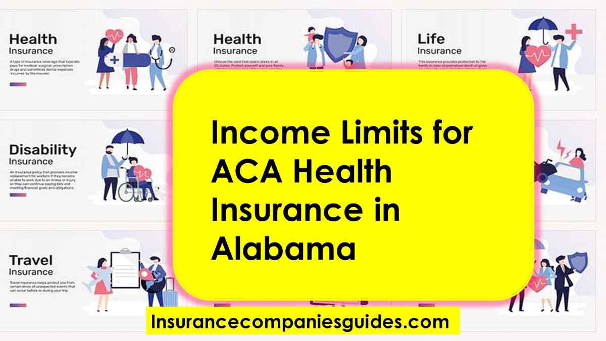 Income Limits for ACA Health Insurance in Alabama