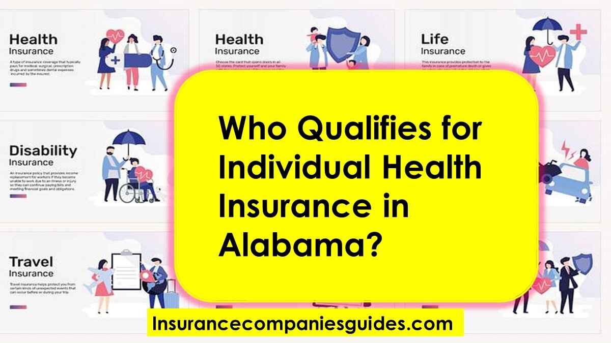 Who Qualifies for Individual Health Insurance in Alabama