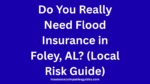 Do I Need Flood Insurance in Foley