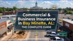 Commercial & Business Insurance in Bay Minette AL