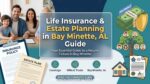 Life Insurance & Estate Planning in Bay Minette AL