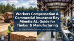 Workers Compensation & Commercial Insurance Bay Minette AL